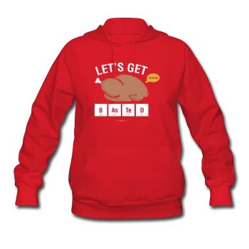 "Let's Get Basted" - Women's Hoodie